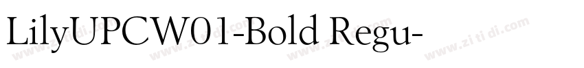 LilyUPCW01-Bold Regu字体转换